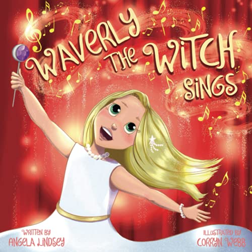 Stock image for Waverly the Witch Sings: The Choir of Magical Arts for sale by Books Unplugged