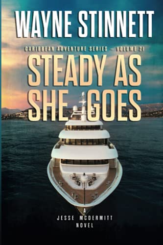 Stock image for Steady As She Goes: A Jesse McDermitt Novel (Caribbean Adventure Series) for sale by ThriftBooks-Atlanta