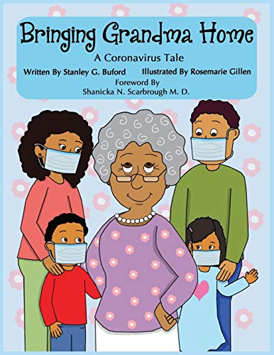 Stock image for Bringing Grandma Home A Coronavirus Tale for sale by Books From California