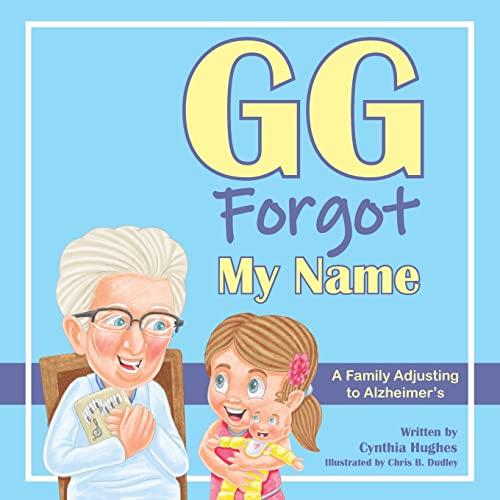 Imagen de archivo de GG Forgot My Name a la venta por Better World Books