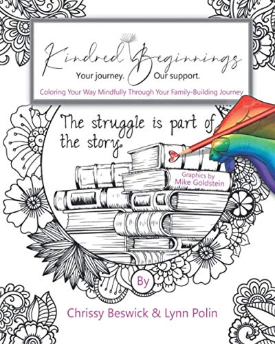 Imagen de archivo de Kindred Beginnings: Coloring Your Way Mindfully Through Your Family-Building Journey a la venta por Save With Sam