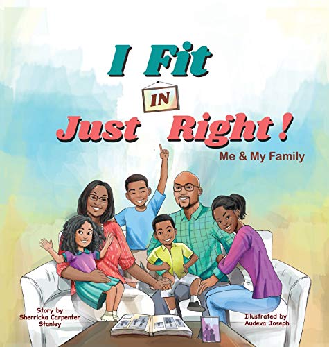 Stock image for I Fit IN Just Right!: Me and My Family for sale by ThriftBooks-Dallas