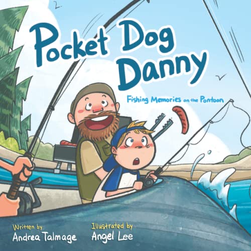 Stock image for Pocket Dog Danny: Fishing Memories on the Pontoon for sale by GF Books, Inc.