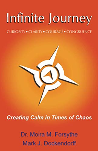 Stock image for Infinite Journey: Creating Calm in Times of Chaos for sale by PlumCircle