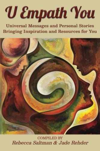 Stock image for U Empath You: Universal Messages and Personal Stories Bringing Inspiration and Resources for You for sale by HPB Inc.