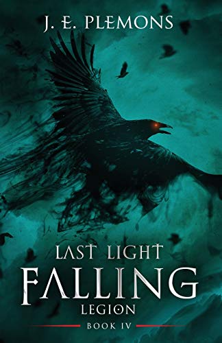 Beispielbild fr Last Light Falling - Legion, Book IV (Last Light Falling Saga) zum Verkauf von Lucky's Textbooks