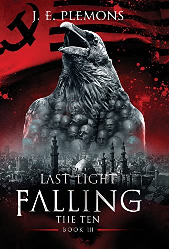Beispielbild fr Last Light Falling - The Ten, Book III (Last Light Falling Saga) zum Verkauf von Lucky's Textbooks