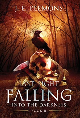 Beispielbild fr Last Light Falling - Into The Darkness, Book II (Last Light Falling Saga) zum Verkauf von Lucky's Textbooks