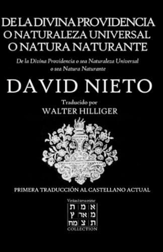 Imagen de archivo de De La Divina Providencia o Naturaleza Universal o Natura Naturante (VERITAS E TERRA ORIETUR) (Spanish Edition) a la venta por GF Books, Inc.