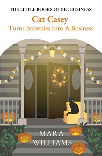Beispielbild fr Cat Casey Turns Brownies Into A Business (The Little Books of Big Business) zum Verkauf von SecondSale