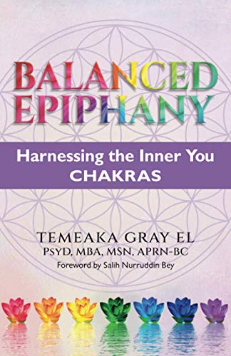 Stock image for BALANCED EPIPHANY Harnessing the Inner You: Chakras for sale by Save With Sam