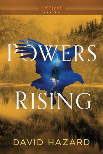 Beispielbild fr Powers Rising (Lost Lake Series) zum Verkauf von Wonder Book