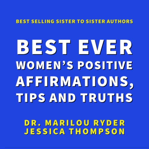 Imagen de archivo de Best Ever Women's Positive Affirmations, Tips and Truths (Sister to Sister Series) a la venta por ThriftBooks-Atlanta