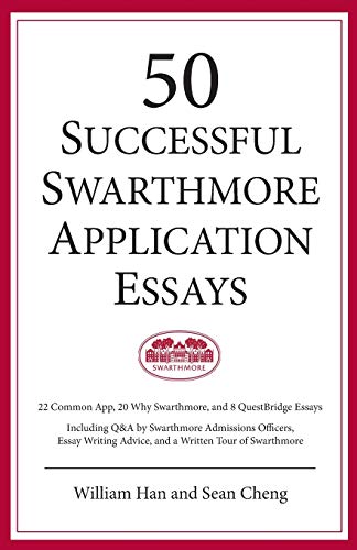 Beispielbild fr 50 Successful Swarthmore Application Essays zum Verkauf von BooksRun