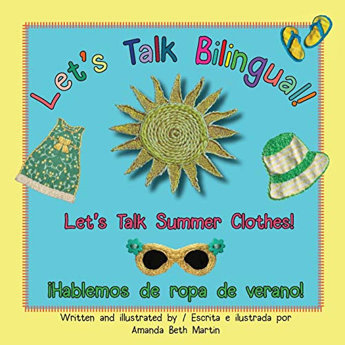 Beispielbild fr Let's Talk Summer Clothes! / Hablemos de ropa de verano! (Let's Talk Bilingual!) zum Verkauf von Lucky's Textbooks