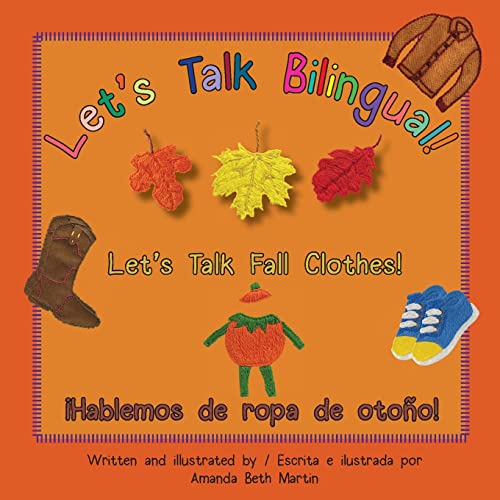 9781735687315: Let's Talk Fall Clothes! / Hablemos de ropa de otoo! (Let's Talk Bilingual!)