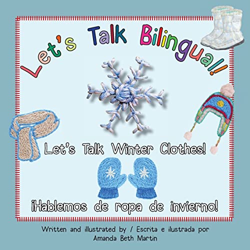 9781735687346: Let's Talk Winter Clothes!/Hablemos de ropa de invierno! (3) (Let's Talk Bilingual)