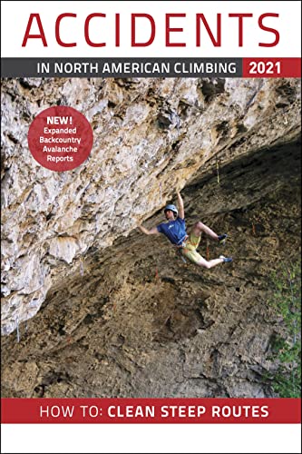 Beispielbild fr Accidents in North American Climbing 2021 (Accidents in North American Climbing, 2-74) zum Verkauf von SecondSale