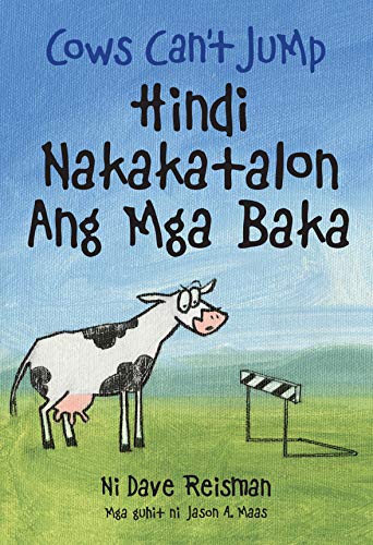Immagine dell'editore per Hindi Nakakatalon Ang Mga Baka (Bilingual Tagalog (Filipino) /English Edition of Cows Can't Jump (Cows Can't Series)) venduto da ThriftBooks-Atlanta
