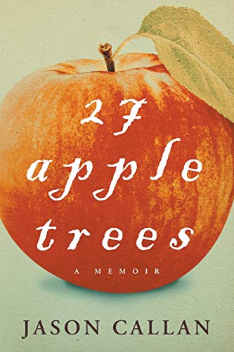 Stock image for 27 Apple Trees: A Memoir for sale by ThriftBooks-Atlanta