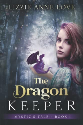 Stock image for The Dragon Keeper (Mystic's Tale) for sale by HPB-Emerald