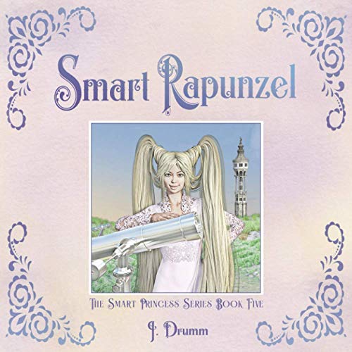Stock image for Smart Rapunzel: The Smart Princess Series Book V for sale by GreatBookPrices