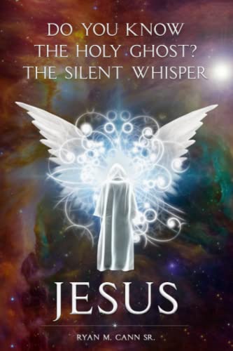 9781735717609: Do You Know The Holy Ghost? The Silent Whisper