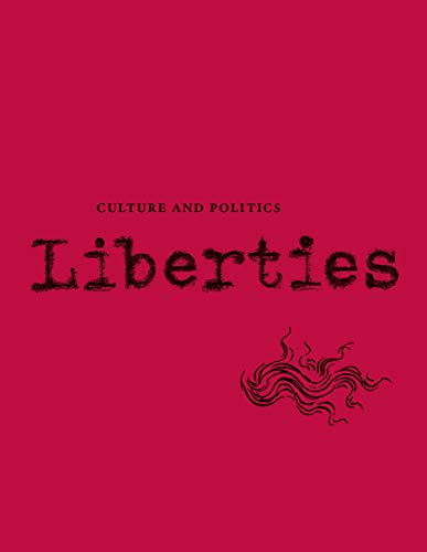 Imagen de archivo de Liberties Journal of Culture and Politics: Volume I, Issue 2 a la venta por Discover Books