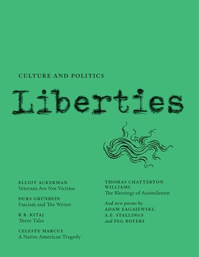 Imagen de archivo de Liberties Journal of Culture and Politics: Volume I, Issue 4 a la venta por Wonder Book