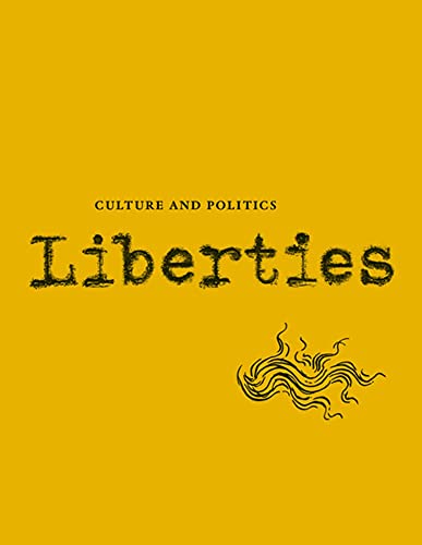 Beispielbild fr Liberties Journal of Culture and Politics: Volume II, Issue 1 (Liberties Journal of Culture and Politics, 2) zum Verkauf von Ergodebooks