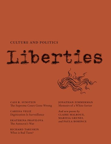 Stock image for Liberties Journal of Culture and Politics: Volume III, Issue 1 for sale by London Bridge Books