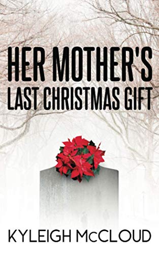 9781735719207: Her Mother's Last Christmas Gift (Noel's Gifts Series)