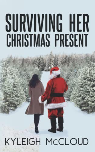 9781735719221: Surviving Her Christmas Present (Noel's Gifts Series)