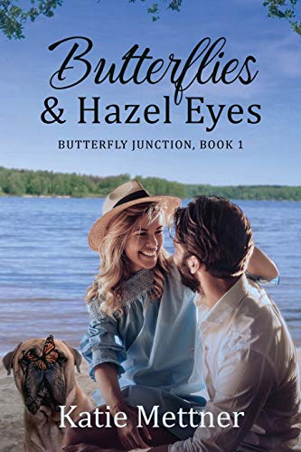 Stock image for Butterflies & Hazel Eyes: A Lake Superior Romance (Butterfly Junction) for sale by SecondSale