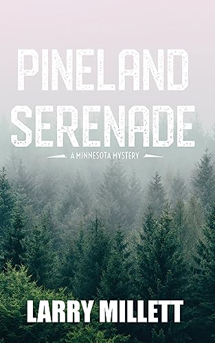 Beispielbild fr Pineland Serenade zum Verkauf von Better World Books
