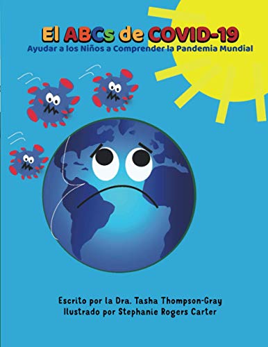 9781735731414: El ABCs of Covid-19: Ayudar a los Ninos a Comprender la Pandemia Mundial