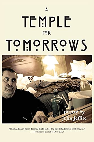 9781735740898: A Temple for Tomorrows: poetry by John Jeffire (Living Detroit)