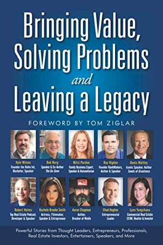 9781735742816: Bringing Value, Solving Problems and Leaving a Legacy