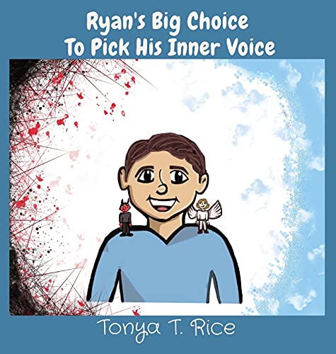 Stock image for Ryan's Big Choice To Pick His Inner Voice for sale by GF Books, Inc.