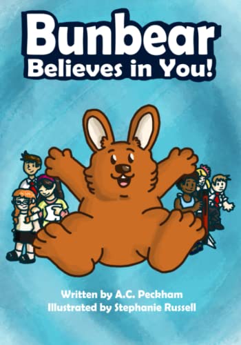 Stock image for BunBear Believes in You! for sale by California Books