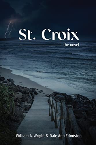 Beispielbild fr St. Croix: the novel zum Verkauf von ThriftBooks-Atlanta