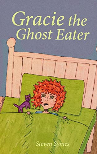 Stock image for Gracie the Ghost Eater for sale by Lucky's Textbooks