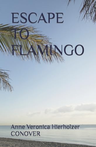 Stock image for Escape To Flamingo for sale by GreatBookPrices