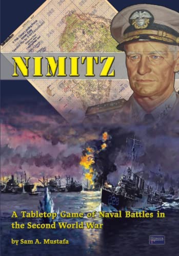 Beispielbild fr Nimitz: A Tabletop Game of Naval Battles in the Second World War zum Verkauf von GF Books, Inc.