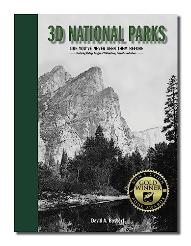 Stock image for 3D National Parks Like Youve Never Seen Them Before for sale by Lakeside Books