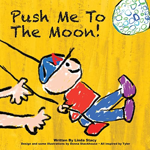 Stock image for Push Me to the Moon! for sale by ThriftBooks-Atlanta