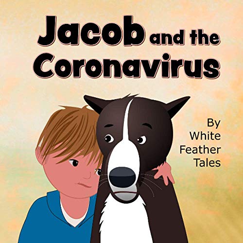 Stock image for Jacob and the Coronavirus for sale by ThriftBooks-Atlanta