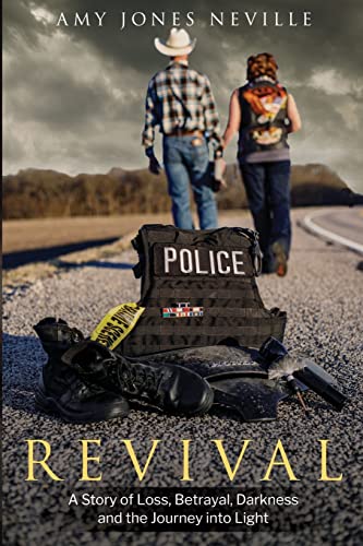 Stock image for Revival: A Story of Loss, Betrayal, Darkness and the Journey into Light for sale by BooksRun