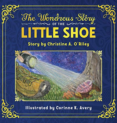Stock image for The Wondrous Story of the Little Shoe for sale by PlumCircle