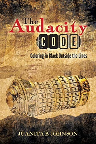 Stock image for The Audacity Code: Coloring in Black Outside the Lines for sale by ThriftBooks-Atlanta